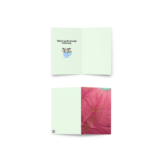 Believe in the Beauty by Irma Greeting card