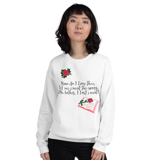 How do I love Thee by Irma Unisex Sweatshirt
