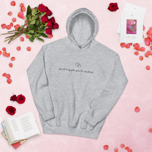 Love will always Follow by Irma Unisex Hoodie