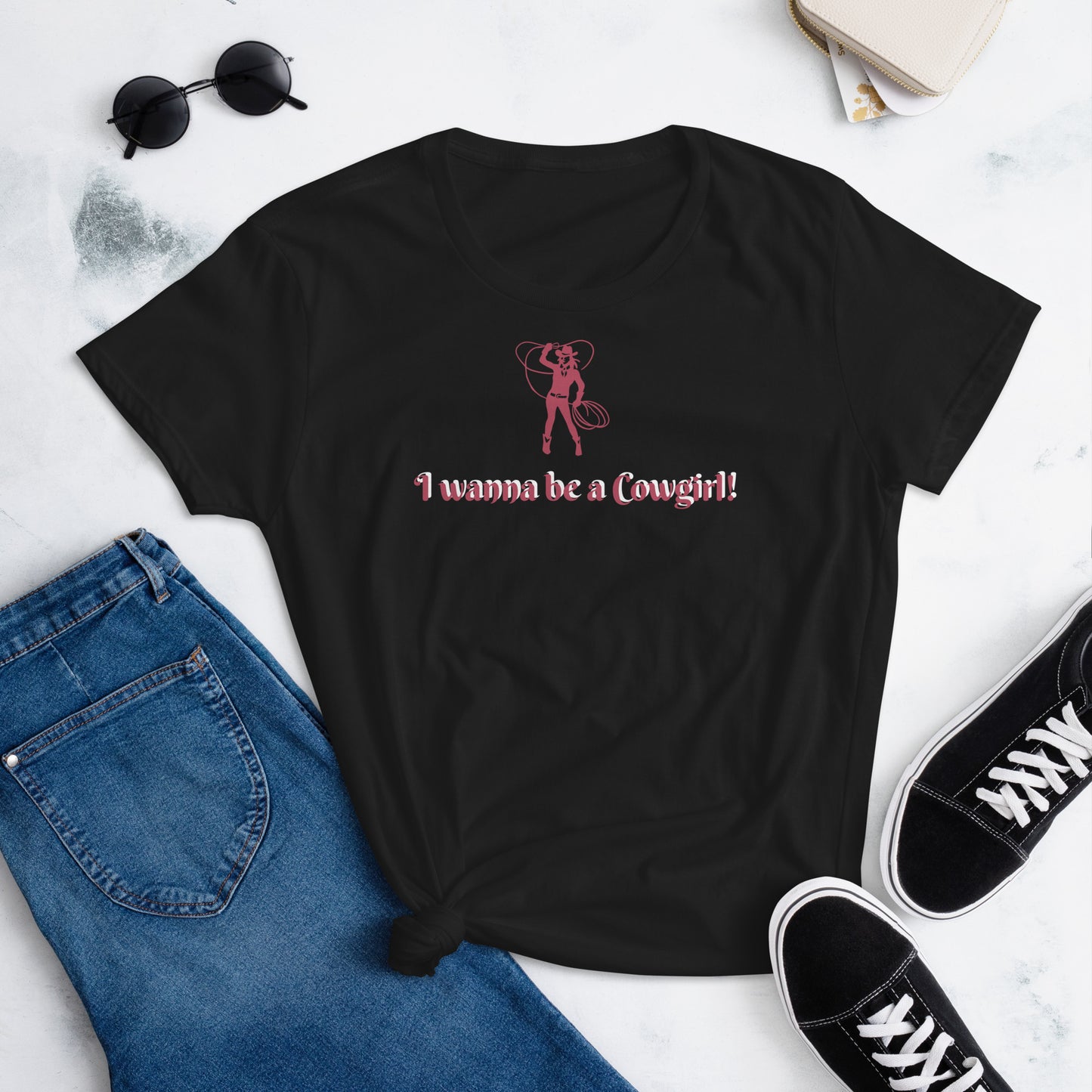I wanna be a Cowgirl by Irma Women's short sleeve t-shirt